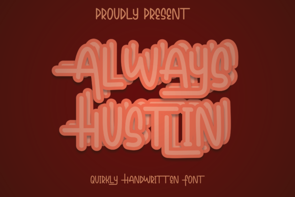 Always Hustlin: A Font That Elevates Your Editorial Design