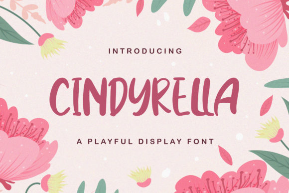 Cindyrella: A Display Font with a Natural Charm