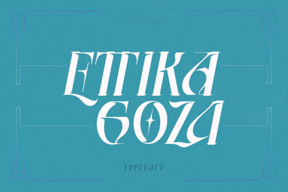 Ettika Goza: A Dynamic Display Font for Modern Marketing